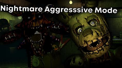 Fnaf Nightmare Aggressive Complete Youtube