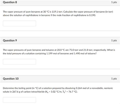 Solved Question Pts The Vapor Pressure Of Pure Benzene Chegg