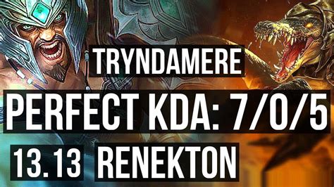 Tryndamere Vs Renekton Top 7 0 5 1 2m Mastery Godlike 300 Games