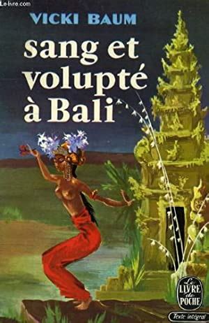 Sang Et Volupte A Bali By Vicki Baum Bon Couverture Souple