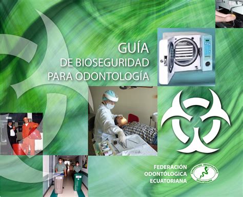 Gu A De Bioseguridad Para Odontolog A By Federaci N Odontol Gica