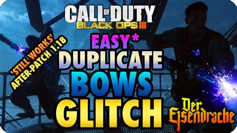 Bo Zombie Glitches Der Eisendrache Duplicate Upgraded Bow Still Works