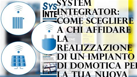 Elettricista O System Integrator A Chi Affidare L Impianto Di Domotica