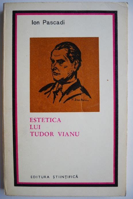 Estetica lui Tudor Vianu – Ion Pascadi