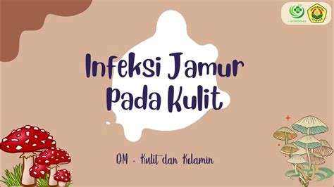 Dermatomikosis Infeksi Jamur Pada Kulit Youtube