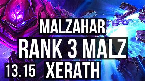 MALZAHAR Vs XERATH MID Rank 3 Malz 7 0 0 Godlike NA Grandmaster