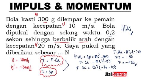 Menghitung Gaya Kontak Konsep Impuls Momentum Dan Tumbukan Fisika