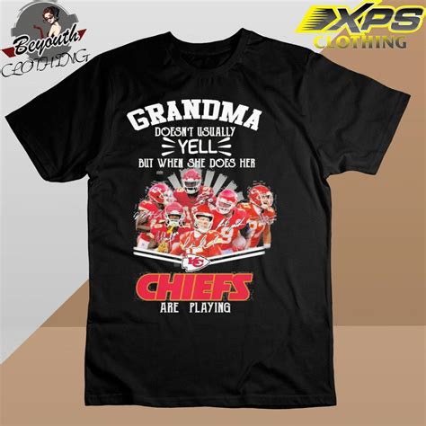 Xpsclothing Official Grandma Doesnt Usually Yell But When She Does