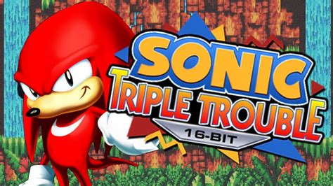 Knuckles Is Rougher Than The Rest And The Best Of Them In Sonic Triple