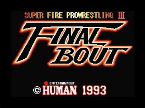 Super Fire Pro Wrestling III Final Bout Japan Super Famicom YouTube