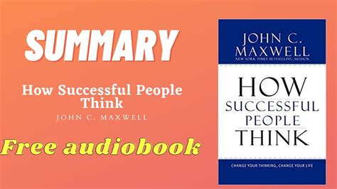 How Successful People Think Summary Free AudioBooks YouTube