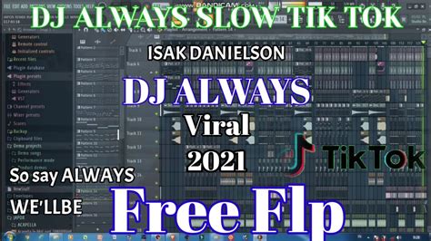 Free FLP Dj Tiktok Viral 2021 Remix Terbaru Paling Viral 2021 Dj