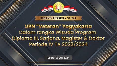 WISUDA UPN VETERAN YOGYAKARTA PERIODE IV TA 2023 2024 YouTube