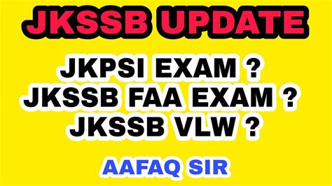 Jkssb Update Jkpsi Faa Vlw Motivation By Aafaq Sir Youtube