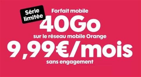 9 99 le Forfait Série limitée SOSH 40Go Appels et SMS MMS illimités