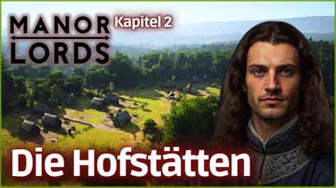 Lets Play Manor Lords Platz für unsere Bewohner Kapitel 2 Early