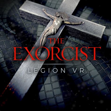 The Exorcist Legion VR Complete Series