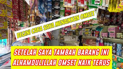 Cara Menaikkan Omset Penjualan Di Warung Sembako Kecil Tapi Lengkap