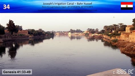 Old Testament 34 Genesis 41 33 49 The Canal Of Joseph Bahr Youssef