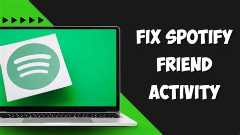 How To Fix Spotify Friend Activity Not Showing On Pc Youtube