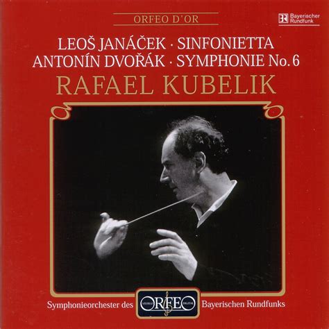 Janacek Dvorak Rafael Kubelik Bavarian Radio Symphony Orchestra