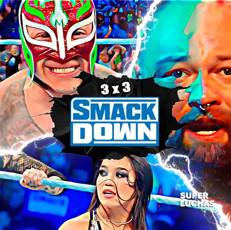 3×3 Lo Mejor Y Lo Peor De Wwe Smackdown 14 De Octubre 2022 Superluchas