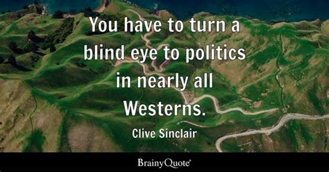 Blind Eye Quotes BrainyQuote