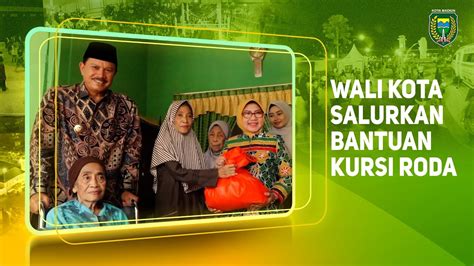 Salurkan Bantuan Kursi Roda Wali Kota Kita Bantu Sempurnakan