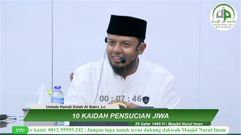 Kaidah Pensucian Jiwa Ustadz Hamdi Solah Al Bakri Lc Youtube