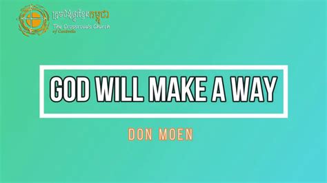 God Will Make A Way Don Moenenglish Lyric Youtube