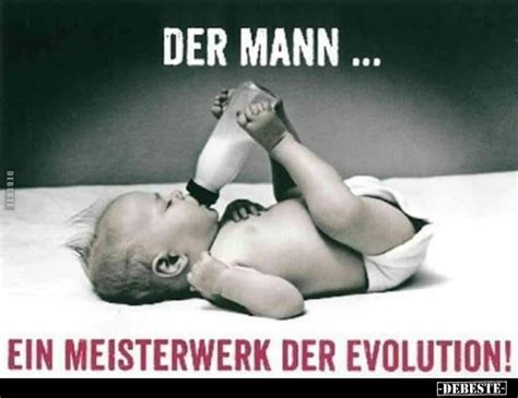 Der Mann Ein Meisterwerk Der Evolution DEBESTE De