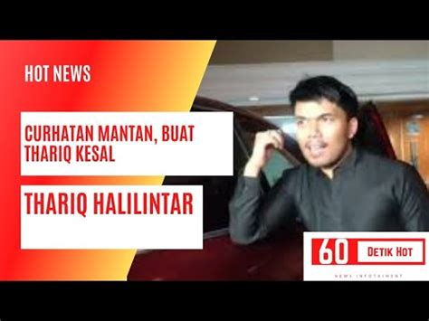 HebohVideo Curhatan Sang Mantan Chika Thoriq Halilintar Beri