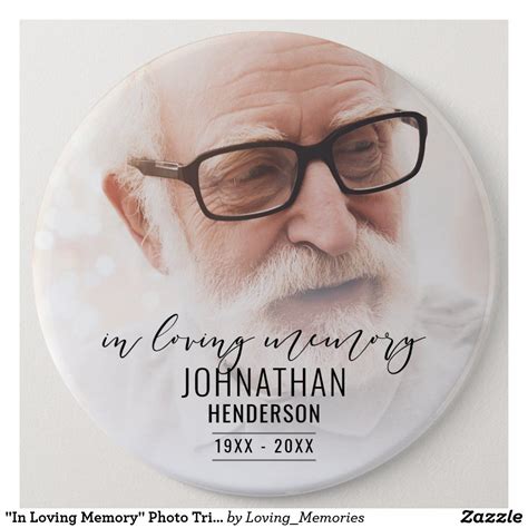 In Loving Memory Photo Tribute Pin Button Photo