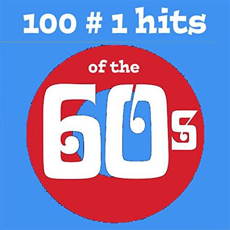 100 No.1 Hits of the 60s von VARIOUS ARTISTS bei Amazon Music - Amazon.de