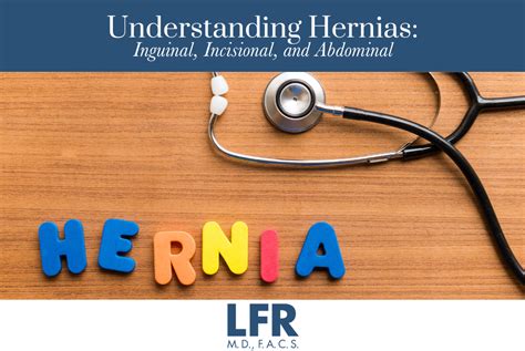 Understanding Hernias Inguinal Incisional And Abdominal Laureen