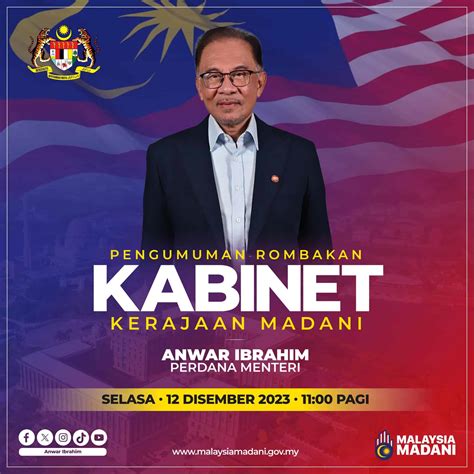 Rombakan Kabinet Senarai Menteri Baru Kerajaan Madani