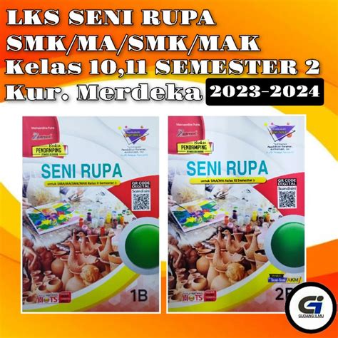 Jual Lks Seni Rupa Sma Ma Kelas Semester L Kurikulum Merdeka