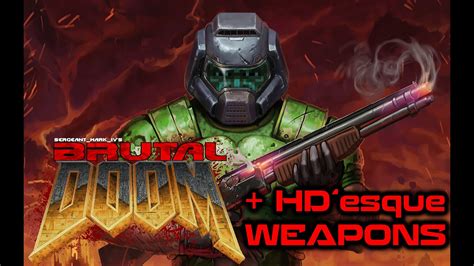 Brutal Doom V Test Neural Upscaled Weapons Youtube