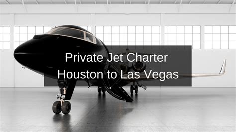 Private Jet From Houston To Las Vegas Mercury Jets