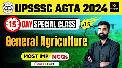 Upsssc Agta 2024 सामान्य कृषि विज्ञान 15 General Agriculture By