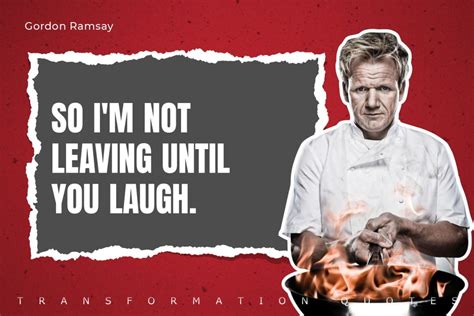 10 Gordon Ramsay Quotes That Will Inspire You | TransformationQuotes