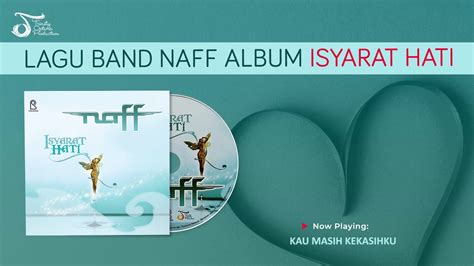 NAFF ISYARAT HATI Album Official Audio YouTube