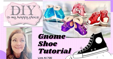 Diy Is My Happy Place Gnome Shoe Tutorial With Free Template