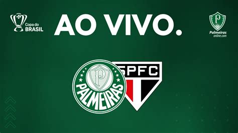 Palmeiras AO VIVO e grátis Assista jogo contra o São Paulo sem gastar nada