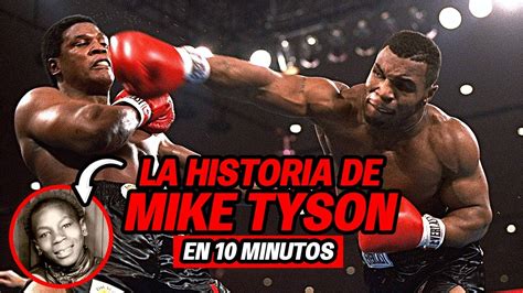 🥊 La Historia De Mike Tyson En 10 Minutos 🥊 Resumen De La Vida Del