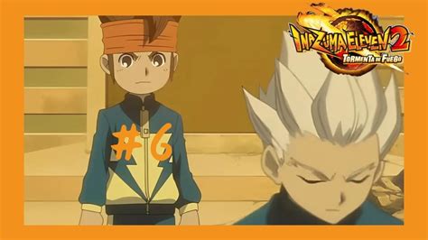 Echan A Axel Del Equipo Inazuma Eleven 2 Tormenta De Fuego Youtube