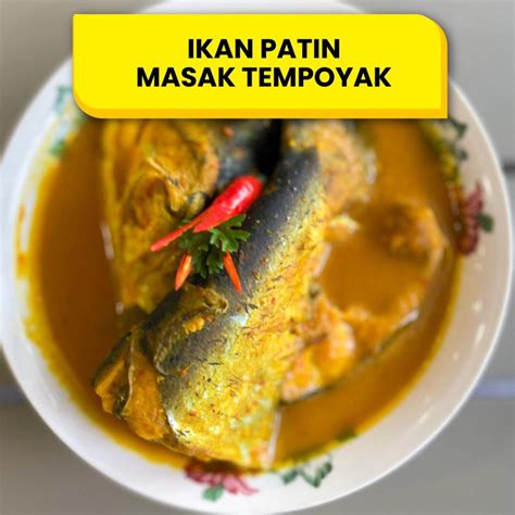 8 Restoran Ikan Patin Masak Tempoyak Di Shah Alam Yang Sedap