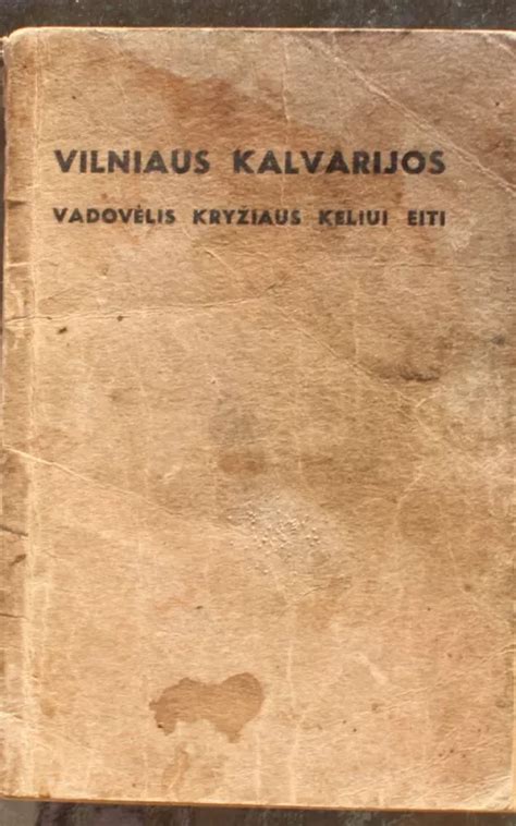 Vilniaus Kalvarijos Vadovėlis Kryžiaus Keliui Eiti Stanislovas