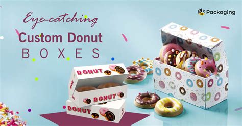 Eye Catching Custom Donut Boxes Oxo Packaging