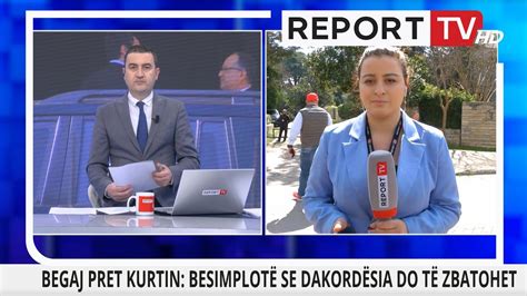 Report Tv Begaj Pret Kurtin N Presidenc Marr Veshja Me Serbin